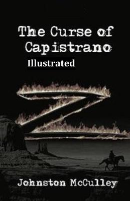 Book cover for The Curse of Capistrano (The Mark of Zorro) Illustrated