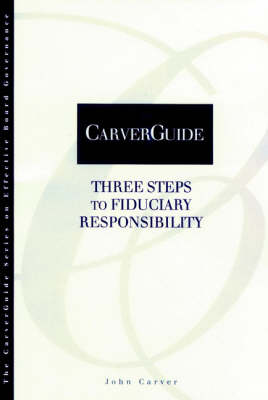 Cover of Three Steps to Fiduciary Responsibility