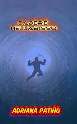 Book cover for Cadere nell'abisso