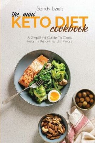 Cover of The Mini Keto Diet Cookbook