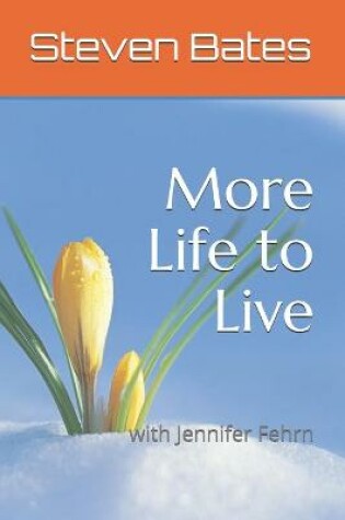 Cover of More Life to Live