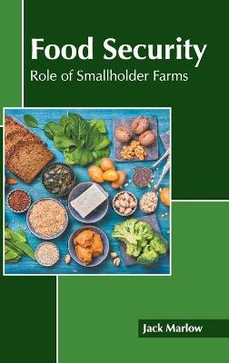 Cover of Food Security: Role of Smallholder Farms