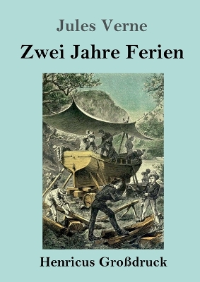Book cover for Zwei Jahre Ferien (Großdruck)