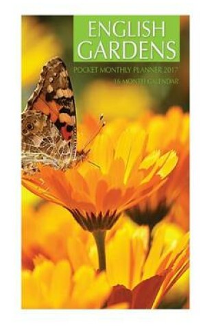 Cover of English Gardens Pocket Monthly Planner 2017