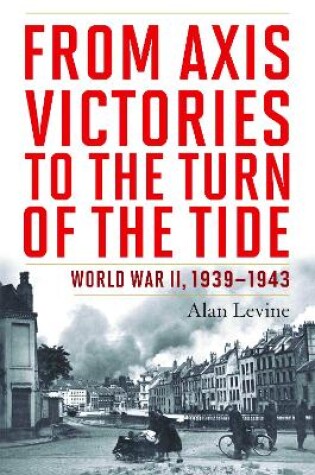 Cover of From Axis Victories to the Turn of the Tide