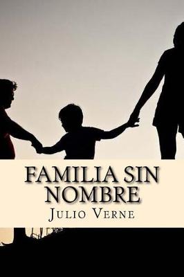 Book cover for Familia Sin Nombre (Spanish) Edition