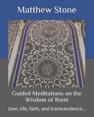 Book cover for Guided Meditations on the Wisdom of Rumi