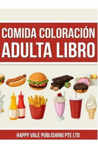 Cover of Comida Coloraci n Adulta Libro