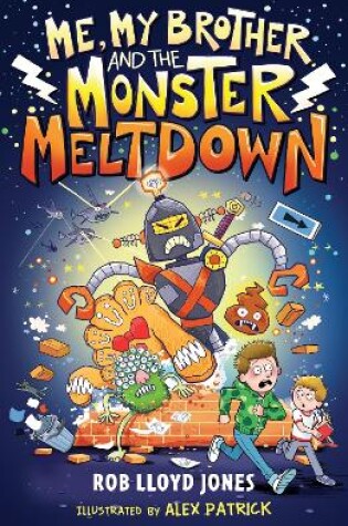 Cover of Me, My Brother and the Monster Meltdown