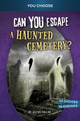 Cover of Can You Escape a Haunted Cemetery?