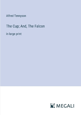 Book cover for The Cup; And, The Falcon