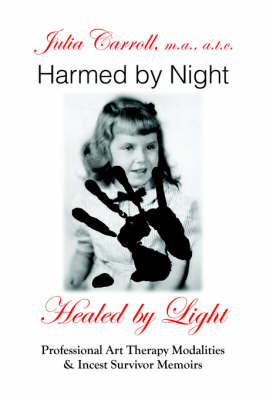 Book cover for Harmed by Night - Healed by Light