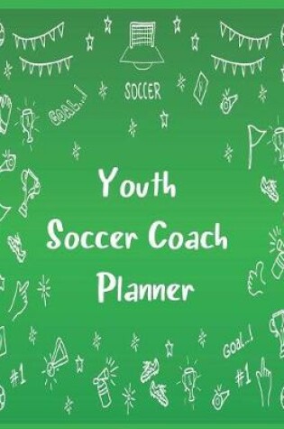 Cover of Youth Soccer Coach Planner