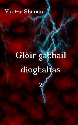 Book cover for Gloir Gabhail Dioghaltas 2