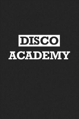 Book cover for Disco Academy