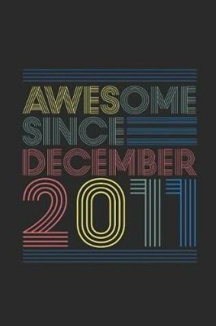 Cover of Awesome Since December 2011