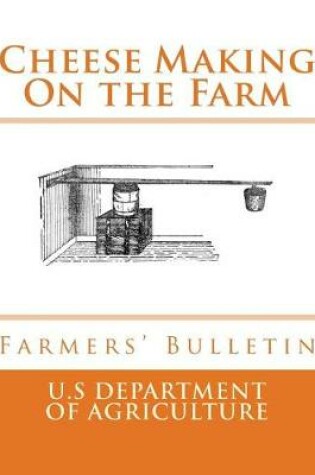 Cover of Cheese Making On the Farm