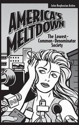 Book cover for America's Meltdown