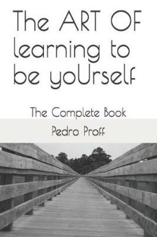 Cover of The Art of Learning to Be Yourself