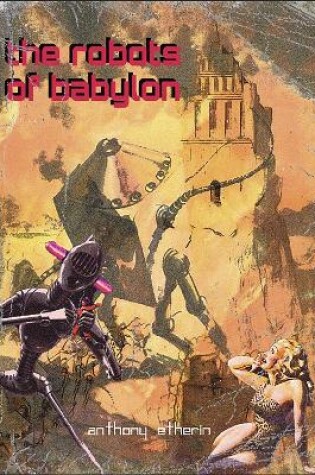 Cover of The Robots of Babylon