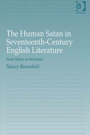 Cover of The Human Satan in Seventeenth-Century English Literature