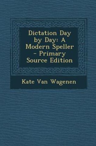 Cover of Dictation Day by Day