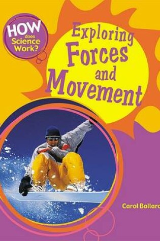 Cover of Exploring Forces and Movement