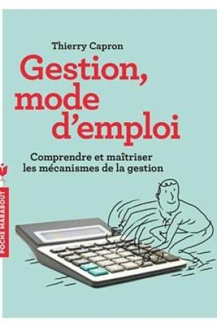 Cover of Gestion, Mode D'Emploi