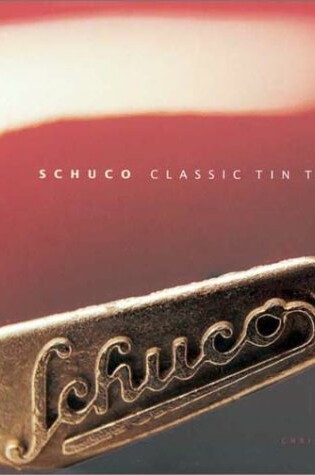 Cover of Schuco Classic Tin Toys