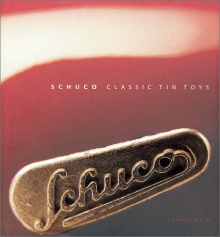 Book cover for Schuco Classic Tin Toys