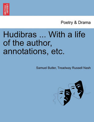 Book cover for Hudibras ... With a life of the author, annotations, etc.