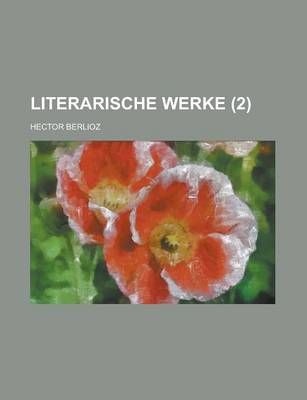 Book cover for Literarische Werke (2)