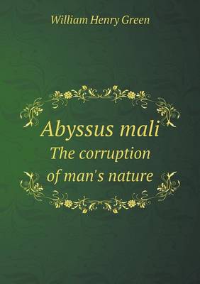 Book cover for Abyssus mali The corruption of man's nature