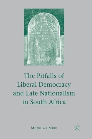 Cover of The Pitfalls of Liberal Democracy and Late Nationalism in South Africa