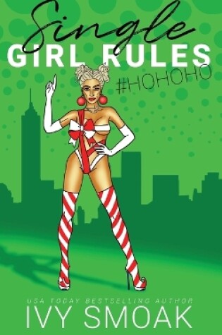 Cover of Single Girl Rules #HoHoHo
