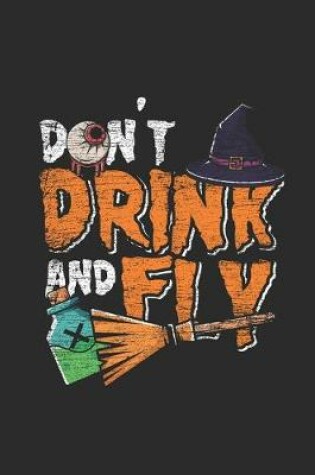 Cover of Don't Drink And Fly
