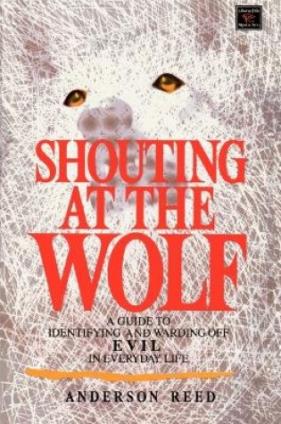 Cover of Shouting at the Wolf