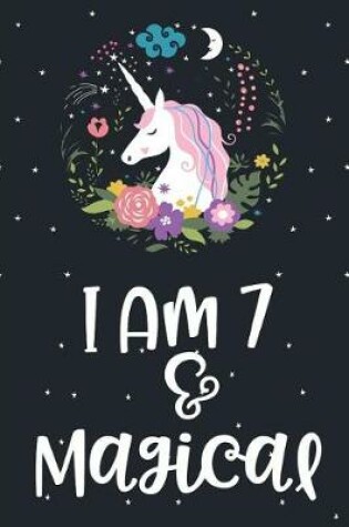 Cover of I am 7 and Magical