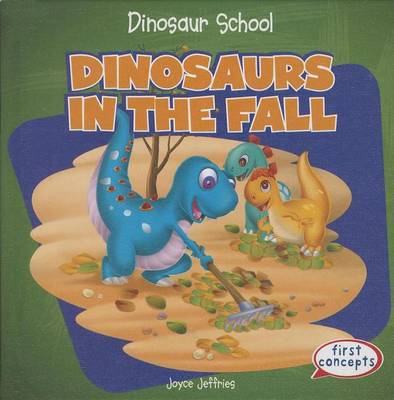 Cover of Dinosaurs in the Fall