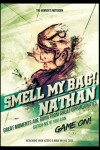 Book cover for Smell My Bag! Nathan, Great Moments Are Born from Great Opportunities