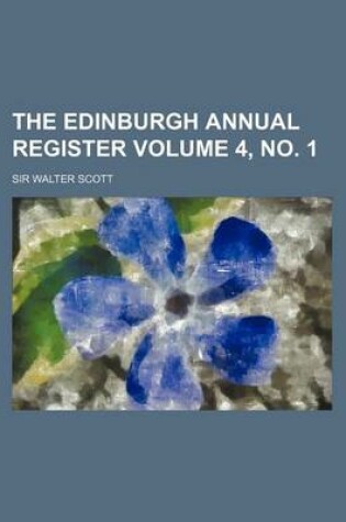 Cover of The Edinburgh Annual Register Volume 4, No. 1