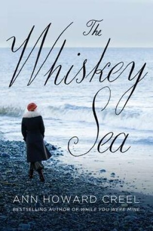 Cover of The Whiskey Sea