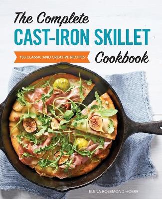 Book cover for The Complete Cast-Iron Skillet Cookbook