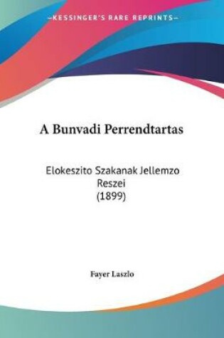 Cover of A Bunvadi Perrendtartas