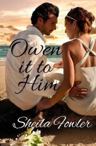 Cover of Owen it to Him