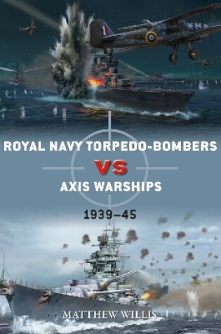 Cover of Royal Navy torpedo-bombers vs Axis warships