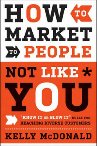 Cover of How to Market to People Not Like You