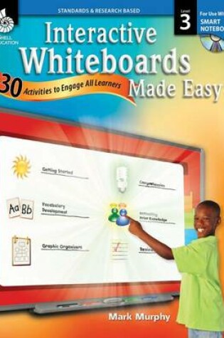 Cover of Interactive Whiteboards Made Easy (Smart Notebook Software) (Level 3)