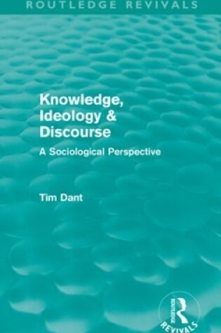 Cover of Knowledge, Ideology & Discourse