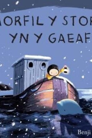 Cover of Morfil y Storm yn y Gaeaf